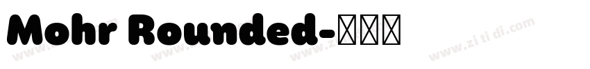 Mohr Rounded字体转换